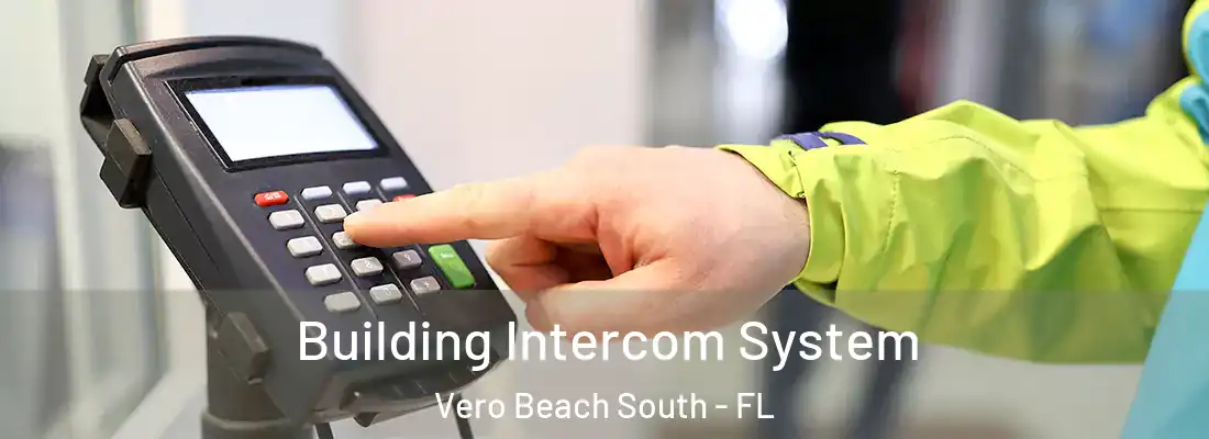  Building Intercom System Vero Beach South - FL