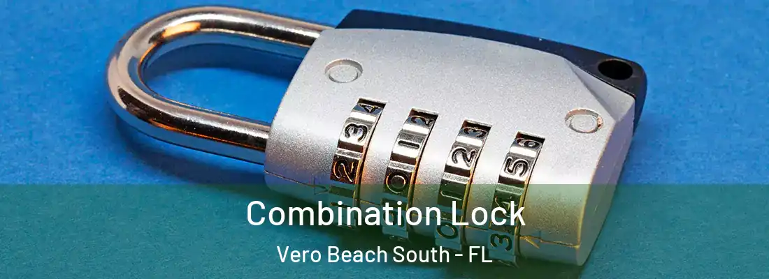  Combination Lock Vero Beach South - FL