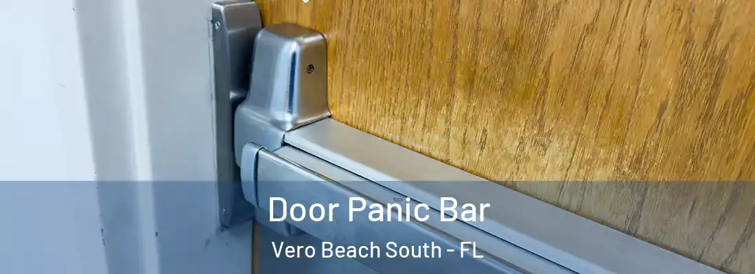Door Panic Bar Vero Beach South - FL