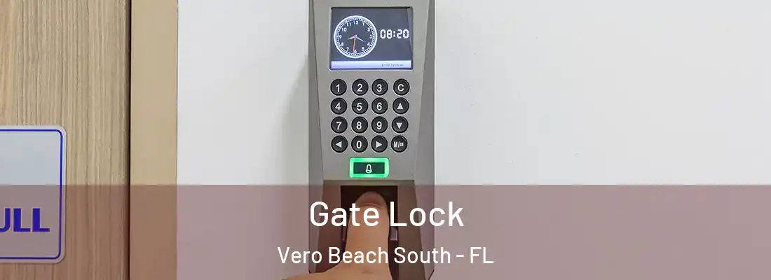  Gate Lock Vero Beach South - FL