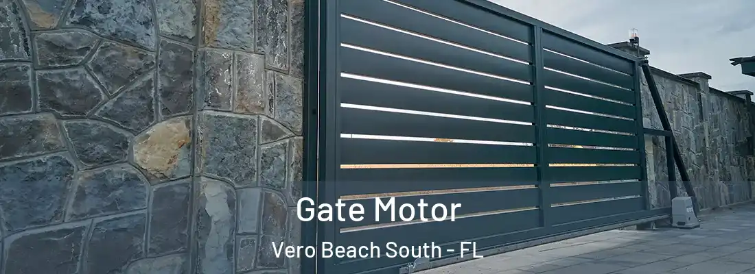 Gate Motor Vero Beach South - FL