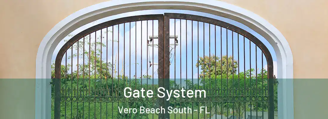  Gate System Vero Beach South - FL