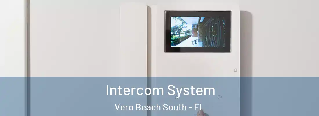  Intercom System Vero Beach South - FL