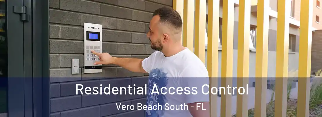  Residential Access Control Vero Beach South - FL