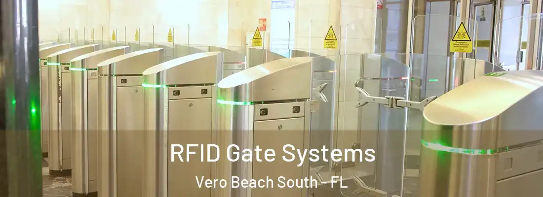  RFID Gate Systems Vero Beach South - FL