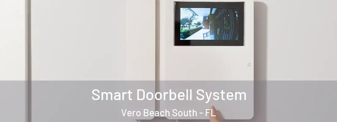  Smart Doorbell System Vero Beach South - FL